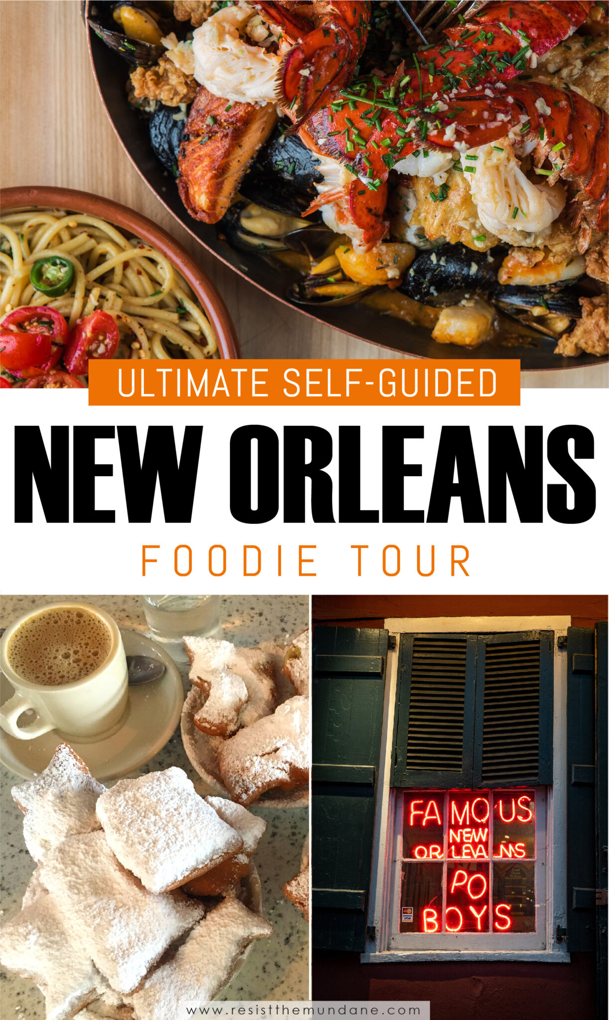 Best SelfGuided New Orleans Foodie Tour Resist the Mundane
